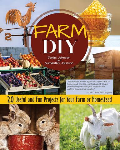 Farm DIY - 20 Useful and Fun Projects for Your Farm